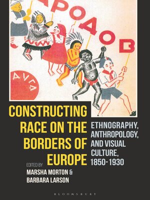cover image of Constructing Race on the Borders of Europe